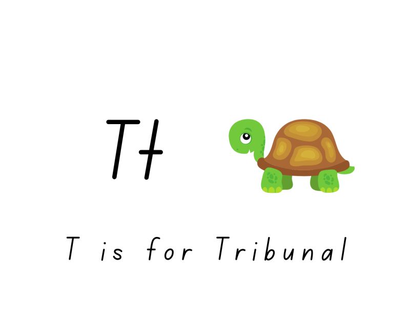 T is for Tribunal